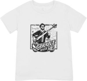 CAMISETA - GROOVE WITH ME